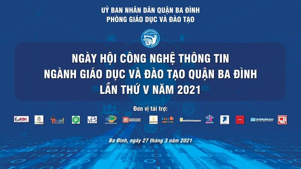 Trường THCS Ba Đình tham dự Ngày hội công nghệ thông tin Ngành Giáo dục và Đào tạo quận Ba Đình lần thứ V năm 2021