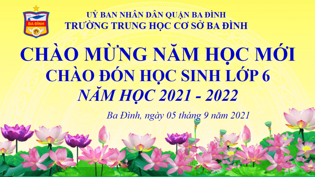 Chương trình chào năm học mới 2021 - 2022 của trường THCS Ba Đình