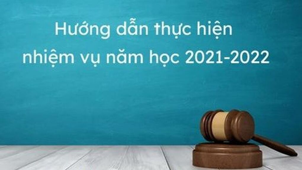 Bộ Giáo dục và Đào tạo ban hành Hướng dẫn thực hiện nhiệm vụ giáo dục trung học năm học 2021 – 2022