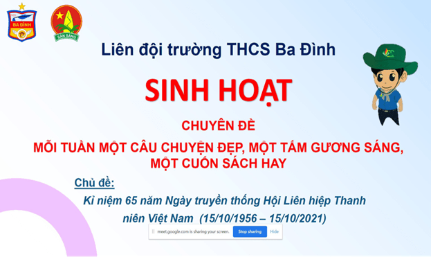Trường THCS Ba Đình tổ chức sinh hoạt theo chủ đề: “Kỉ niệm 65 năm Ngày truyền thống Hội Liên hiệp Thanh niên Việt Nam (15/10/1956 - 15/10/2021) và chào mừng Ngày Phụ nữ Việt Nam 20/10