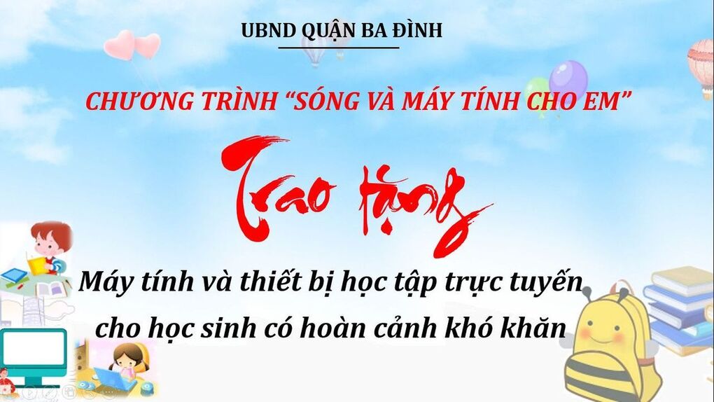 Cùng chương trình “Sóng và máy tính cho em” - Trường THCS Ba Đình kết nối, lan tỏa yêu thương
