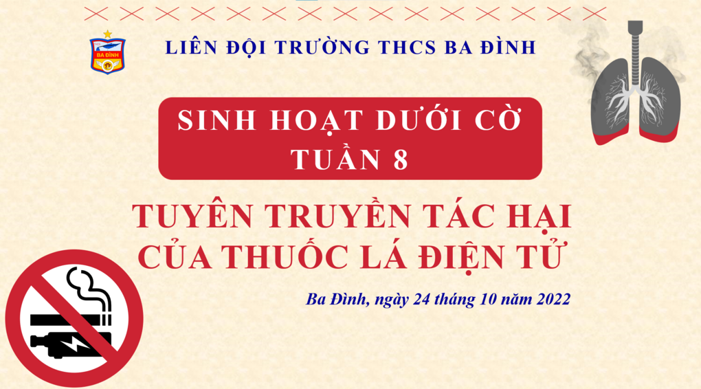 Trường THCS Ba Đình tổ chức sinh hoạt chủ đề: “Tuyên truyền tác hại của thuốc lá điện tử”