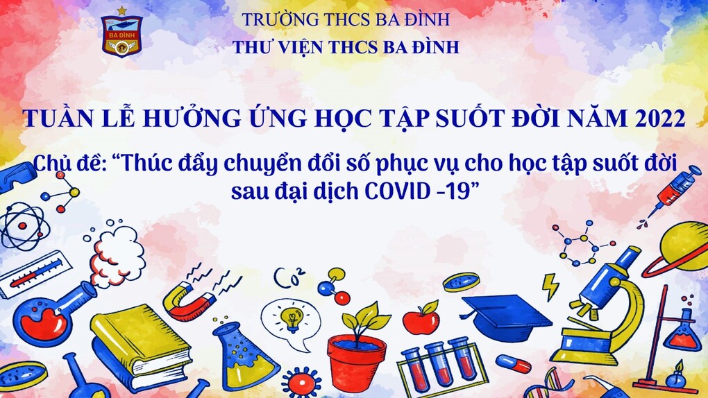 Thư viện trường THCS Ba Đình hoạt động tích cực trong tuần lễ hưởng ứng học tập suốt đời năm 2022
