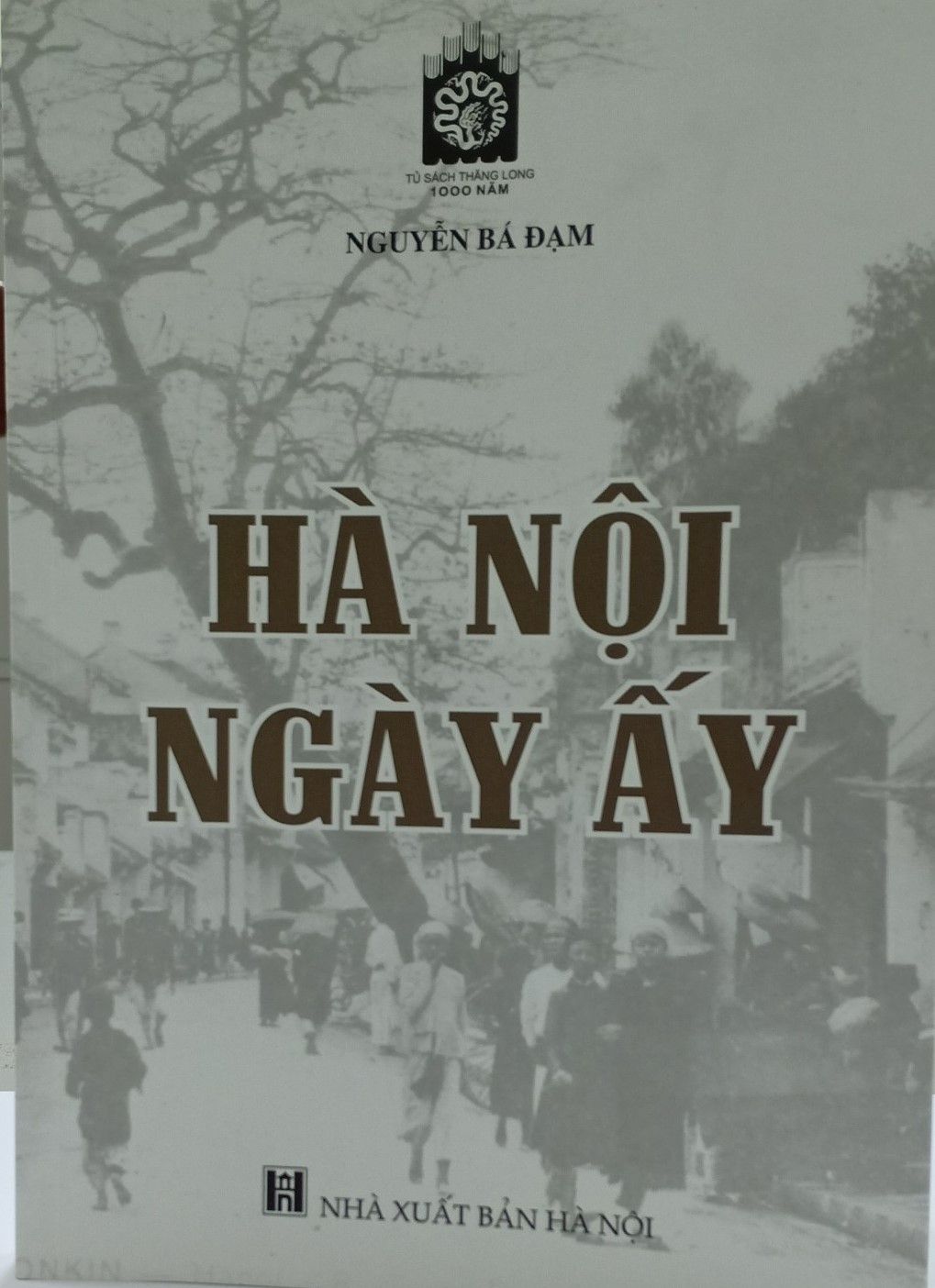 Giới thiệu sách tháng 10 - Cuốn sách "Hà Nội ngày ấy"