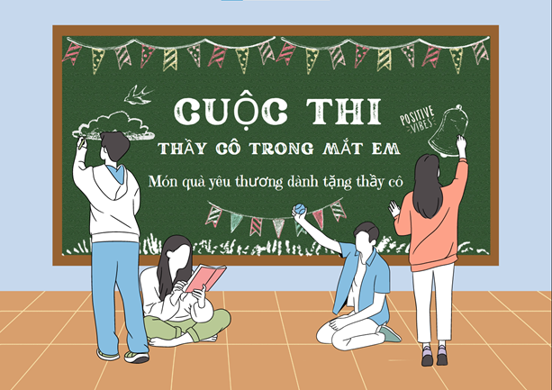 “Thầy cô trong mắt em” - Món quà yêu thương dành tặng thầy cô