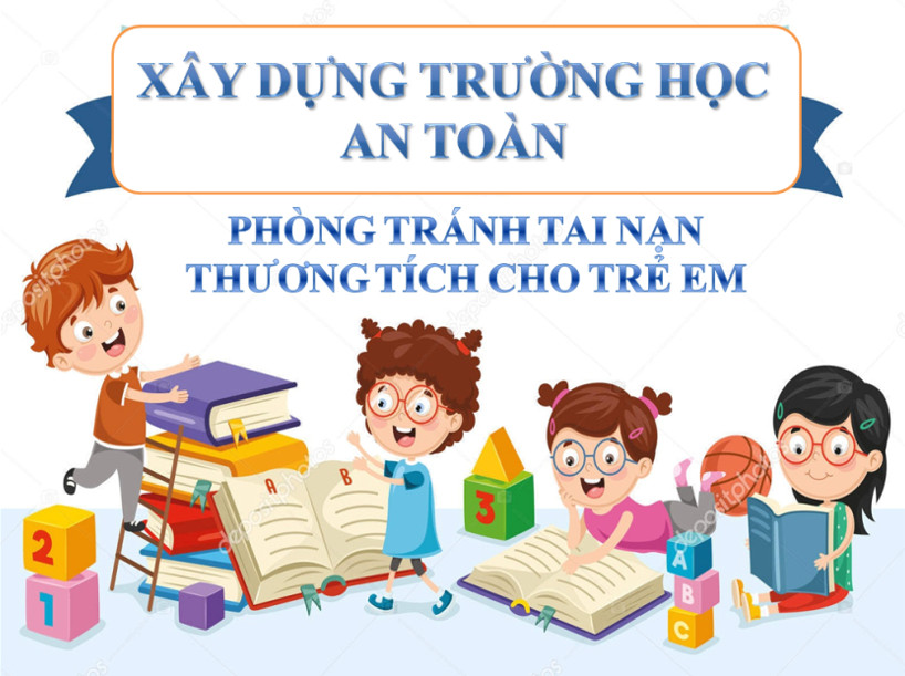 Tuyên truyền phòng chống tai nạn thương tích trong trường học