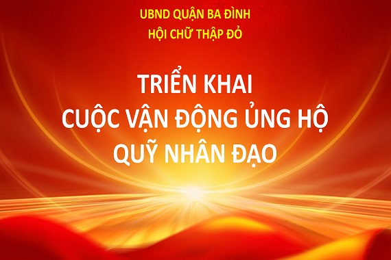 Hội Chữ thập đỏ quận Ba Đình triển khai cuộc vận động đóng góp ủng hộ quỹ nhân đạo
