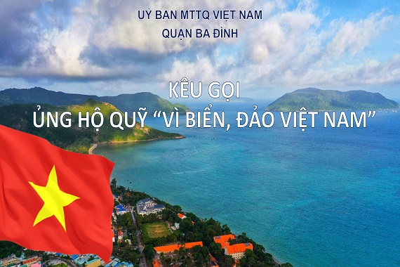 Ủy ban MTTQ Việt Nam quận Ba Đình kêu gọi hưởng ứng ủng hộ quỹ "Vì biển, đảo Việt Nam" năm 2023