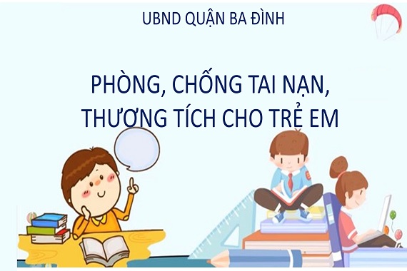 UBND quận Ba Đình ban hành kế hoạch thực hiện chương trình phòng, chống tai nạn, thương tích trẻ em trên địa bàn quận Ba Đình năm 2023