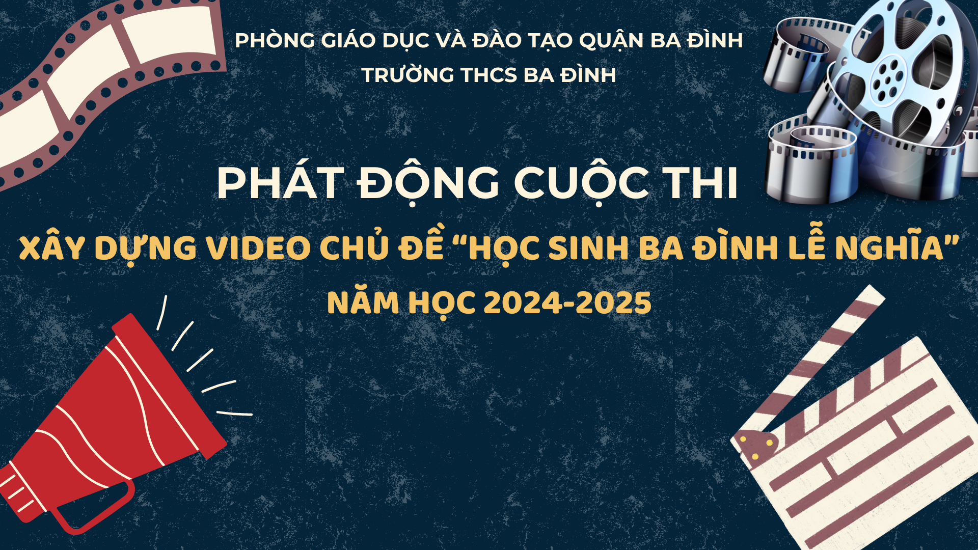 Trường THCS Ba Đình phát động cuộc thi xây dựng video chủ đề "Học sinh Ba Đình lễ nghĩa" năm học 2024-2025