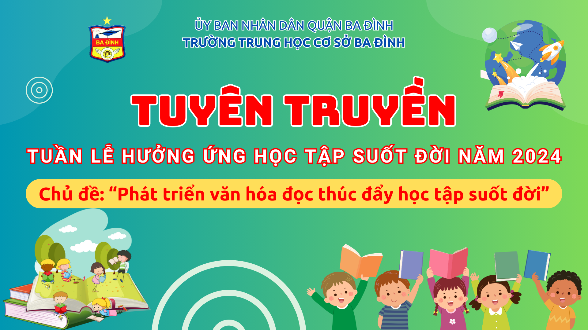 Tuyên truyền về Tuần lễ hưởng ứng học tập suốt đời năm 2024 với chủ đề: “Phát triển văn hóa đọc thúc đẩy học tập suốt đời”