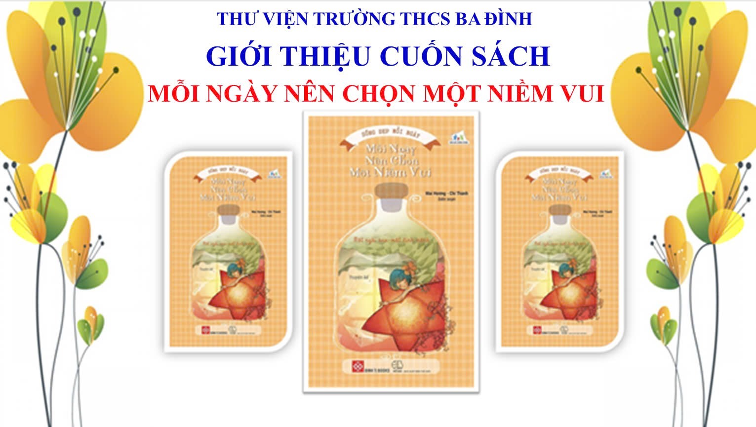 Giới thiệu sách tháng 9 - Cuốn sách “Mỗi ngày nên chọn một niềm vui”