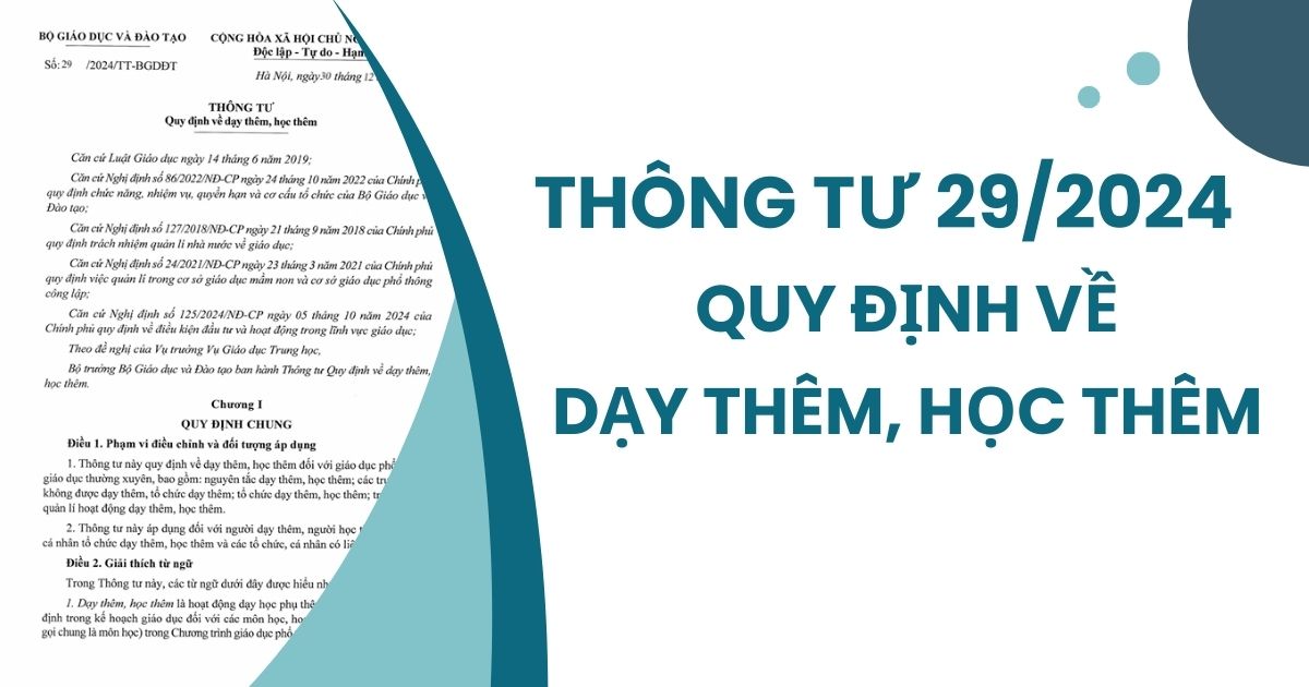 Bộ Giáo dục và Đào tạo ban hành Thông tư số 29/2024/TT-BGDĐT ngày 30/12/2024 quy định về việc dạy thêm, học thêm