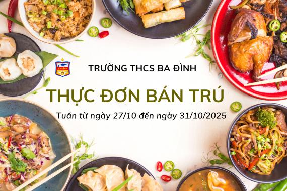 Thực đơn bán trú tuần từ ngày 27/10 đến hết ngày 31/10/2025