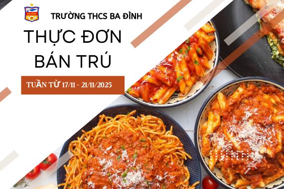 Thực đơn bán trú tuần từ ngày 17/11 đến hết ngày 21/11/2025