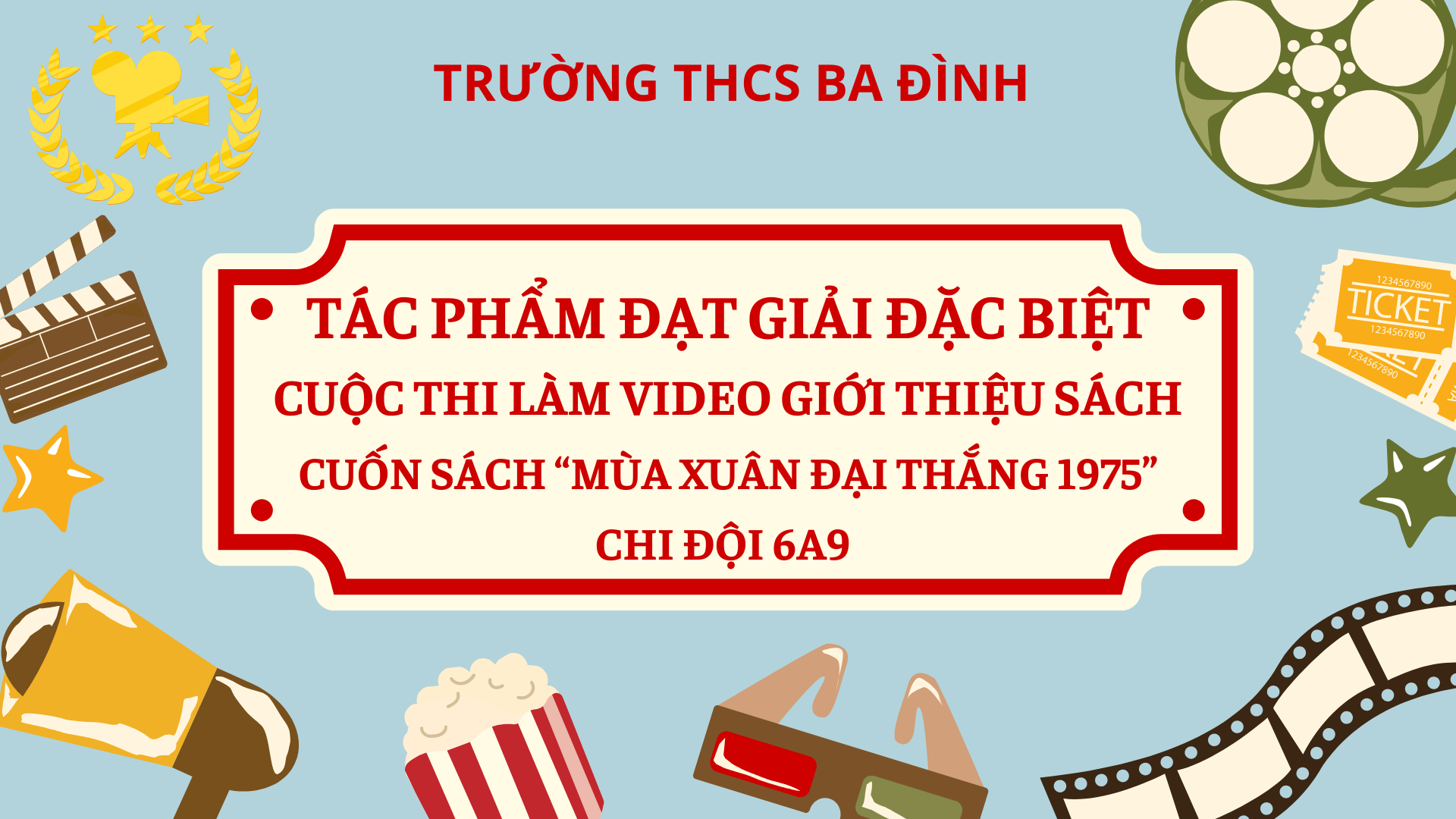 Tác phẩm của Chi đội 6A9 đạt giải Đặc biệt tại cuộc thi làm video giới thiệu sách cấp trường chào mừng kỷ niệm 50 năm ngày Giải phóng miền Nam, thống nhất đất nước và hưởng ứng Ngày Sách và Văn hóa đọc Việt Nam lần thứ IV năm 2025