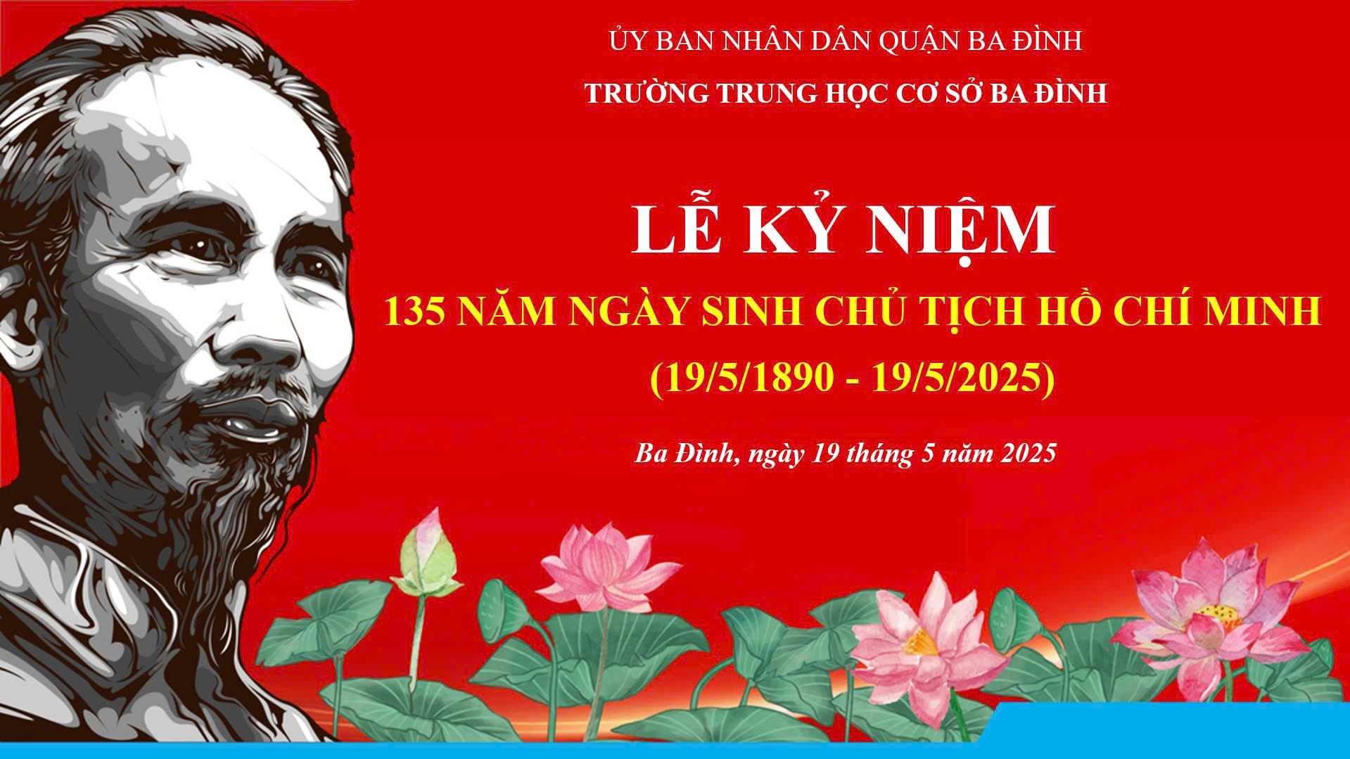 Lễ kỷ niệm 135 năm ngày sinh Chủ tịch Hồ Chí Minh (19/5/1890 – 19/5/2025)