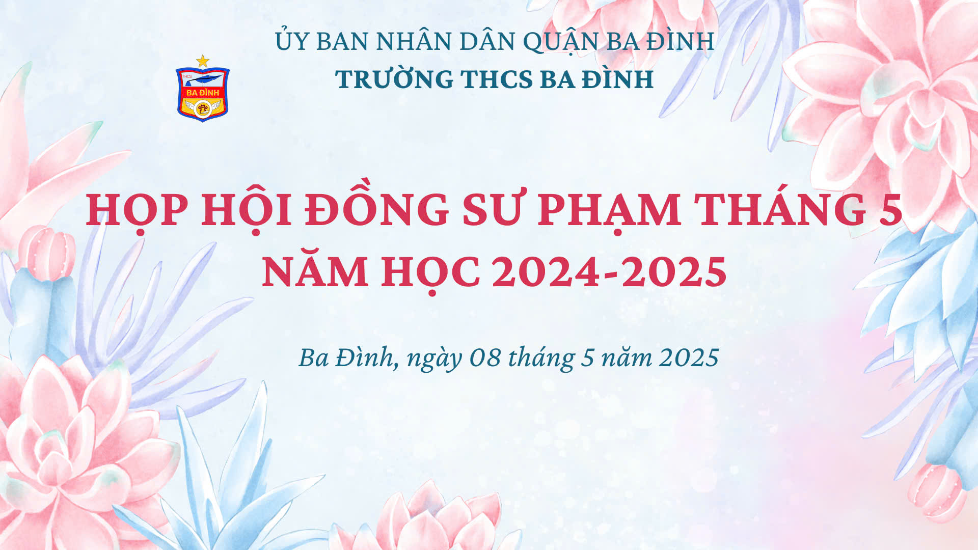 Trường THCS Ba Đình họp Hội đồng sư phạm tháng 5