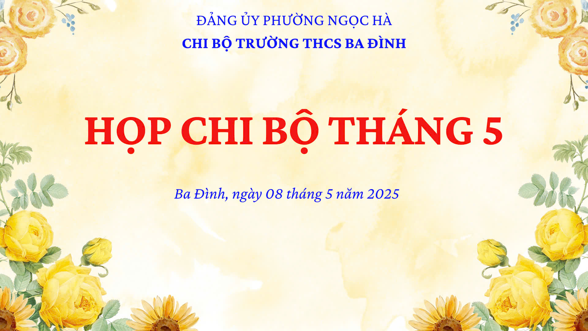 Buổi họp Chi bộ tháng 5 của Chi bộ trường THCS Ba Đình