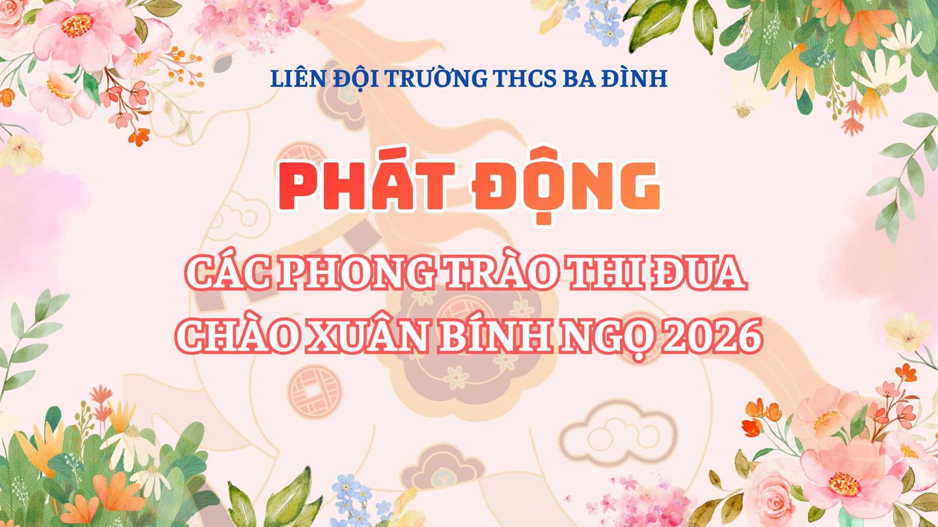 Trường THCS Ba Đình phát động các phong trào thi đua Chào xuân Bính Ngọ 2026