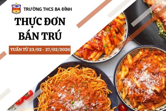 Thực đơn bán trú tuần từ 23/02 đến hết ngày 27/02/2026