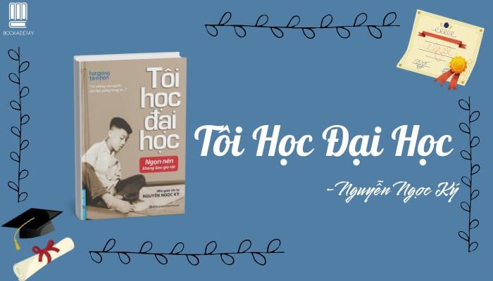 Giới thiệu sách tháng 10 - Cuốn sách “Tôi học Đại học”