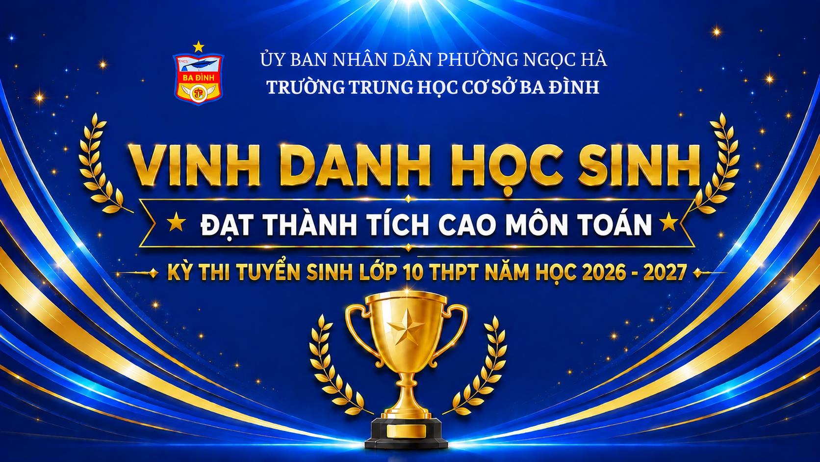 Tỏa sáng cùng môn Toán – Niềm tự hào mang tên THCS Ba Đình