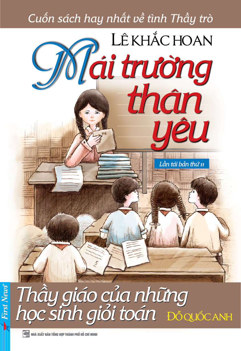 Sách Khai Tâm - Mái Trường Thân Yêu - Lê Khắc Hoan