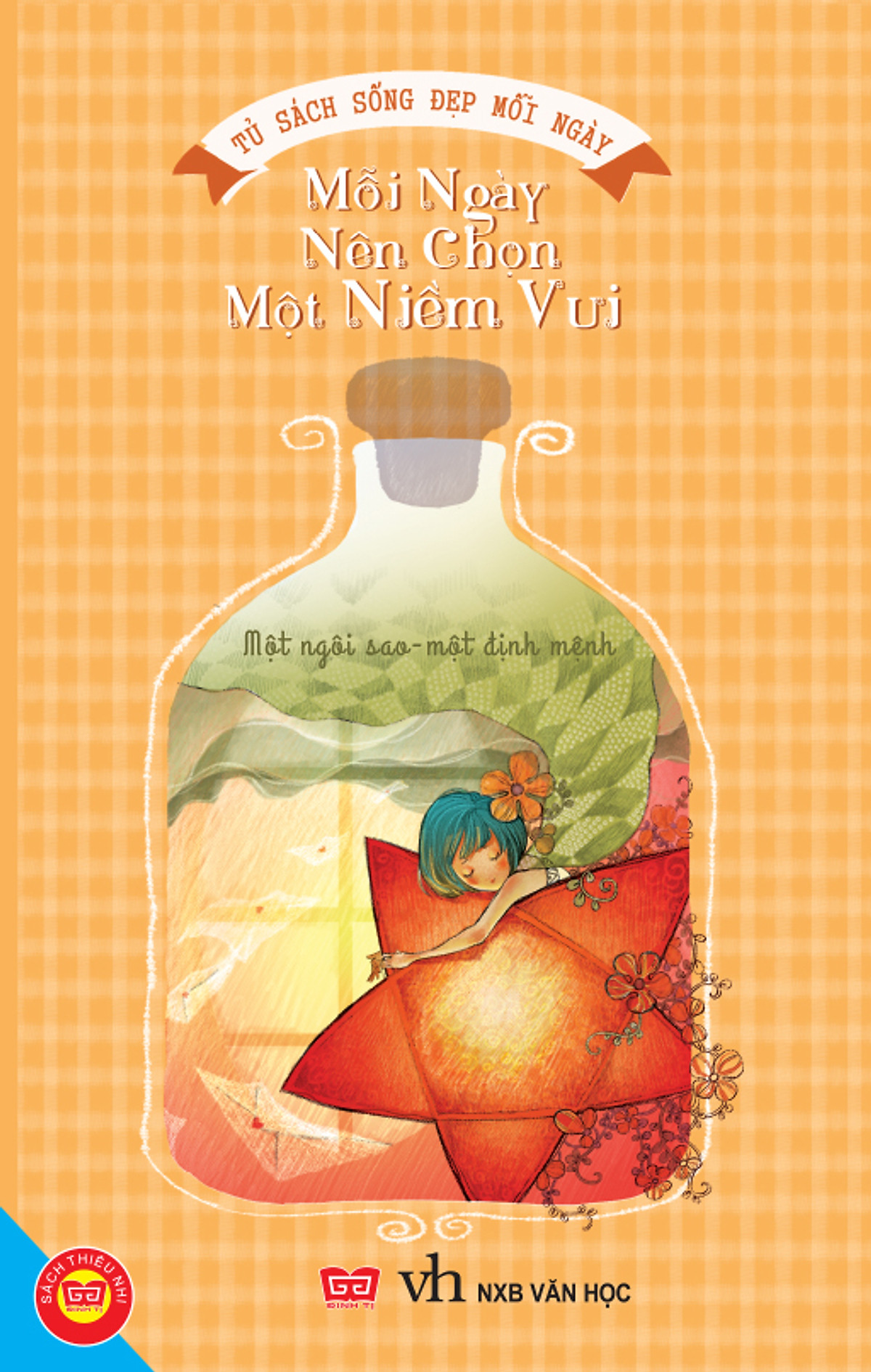 Sống Đẹp Mỗi Ngày - Mỗi Ngày Nên Chọn Một Niềm Vui