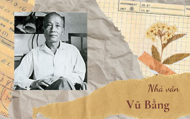 Tác giả Vũ Bằng (Tiểu sử, sự nghiệp, tác phẩm, phong cách sáng tác, nhận  định) - Trạm Văn Học