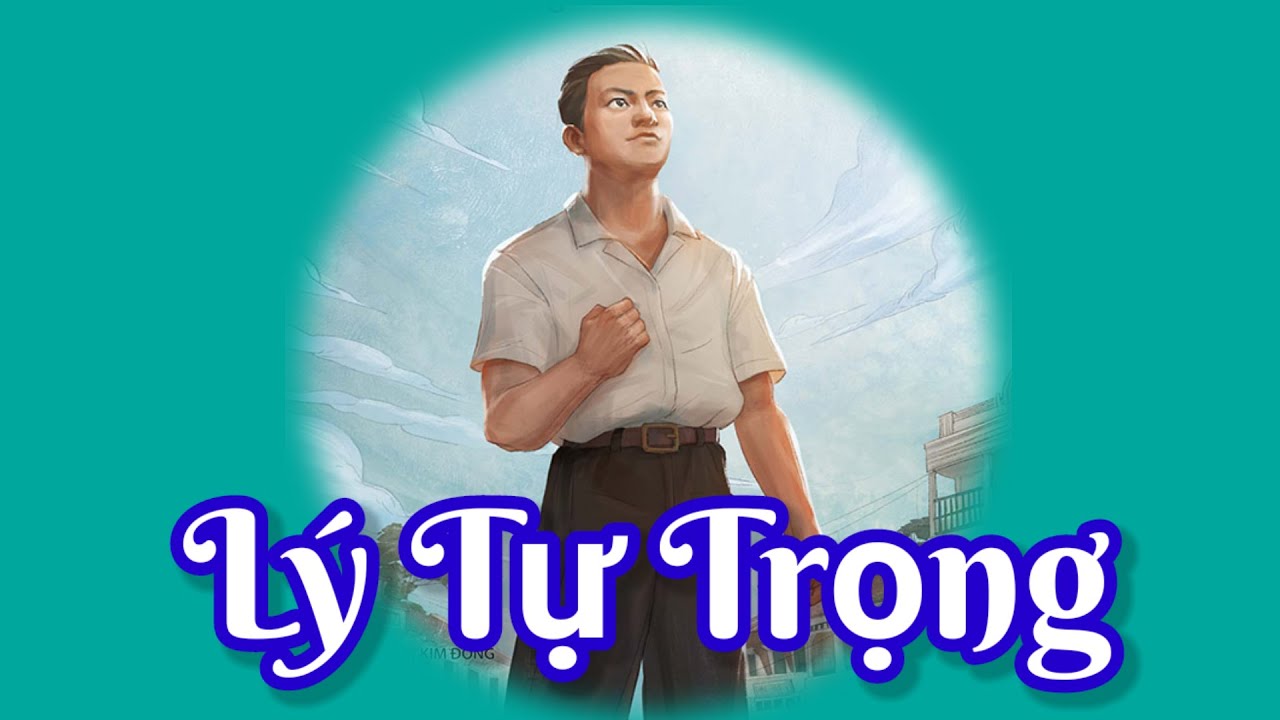 Lý Tự Trọng - Truyện kể về những tấm gương anh hùng, liệt sĩ - YouTube